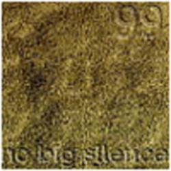No Big Silence : 99